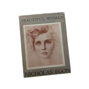 Some Beautiful Women‎ of To-Day Drawn by Nicholas Egon (1952) Vintage Hardcover
